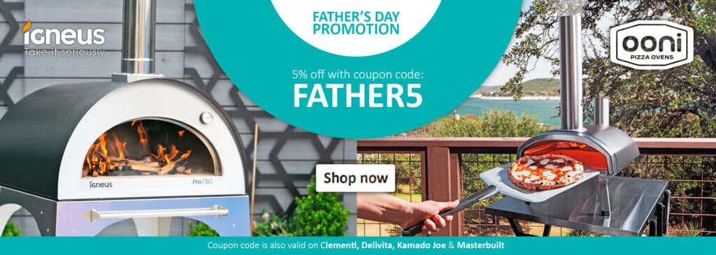 Fathers Day Promo Banner 2023 - 5% off pizza ovens the pizza oven shop